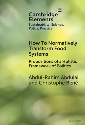 Abdulai / Béné |  How to Normatively Transform Food Systems | Buch |  Sack Fachmedien