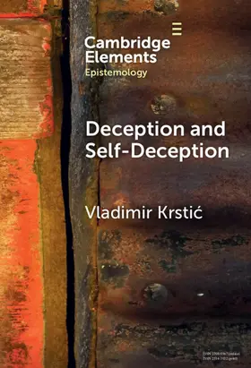 Krsti¿ / Krstic |  Deception and Self-Deception | Buch |  Sack Fachmedien