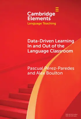 Pérez-Paredes / Boulton |  Data­driven Learning in and out of the Language Classroom | Buch |  Sack Fachmedien