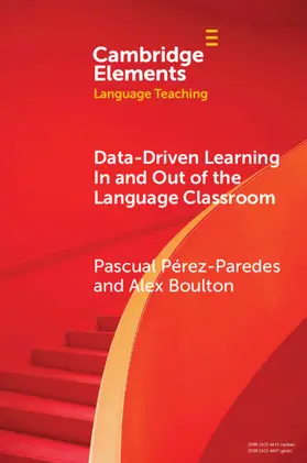 Pérez-Paredes / Boulton |  Data­driven Learning in and out of the Language Classroom | Buch |  Sack Fachmedien