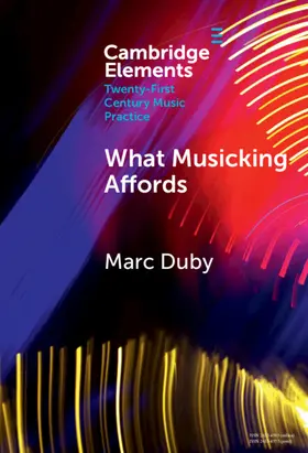 Duby | What Musicking Affords | Buch | 978-1-009-51715-7 | sack.de