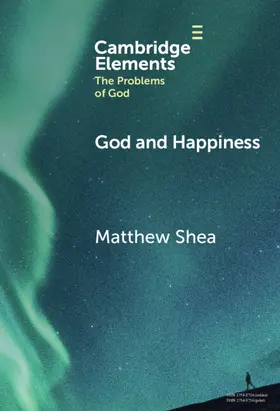 Shea |  God and Happiness | Buch |  Sack Fachmedien