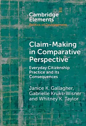 Gallagher / Kruks-Wisner / Taylor |  Claim-Making in Comparative Perspective | Buch |  Sack Fachmedien
