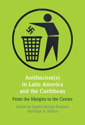 Deutsch / Nállim |  Antifascism(s) in Latin America and the Caribbean | Buch |  Sack Fachmedien