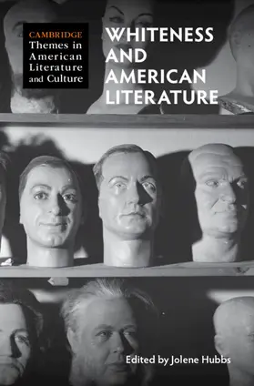 Hubbs |  Whiteness and American Literature | Buch |  Sack Fachmedien