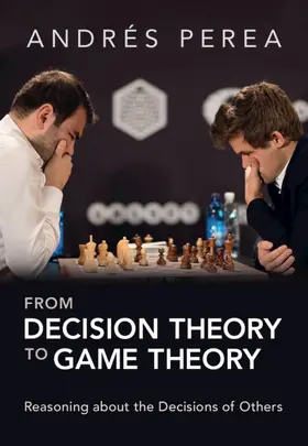 Perea |  From Decision Theory to Game Theory | Buch |  Sack Fachmedien