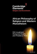 Lougheed / Molefe / Metz |  African Philosophy of Religion and Western Monotheism | Buch |  Sack Fachmedien