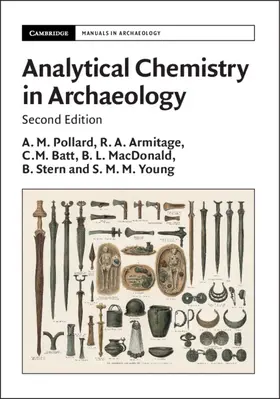 Pollard / Armitage / Batt |  Analytical Chemistry in Archaeology | Buch |  Sack Fachmedien