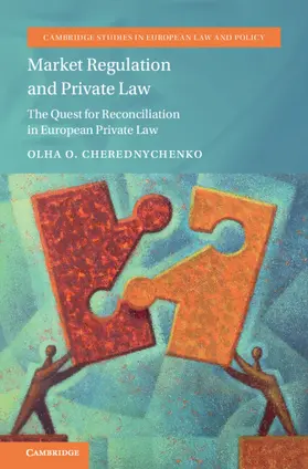Cherednychenko |  Market Regulation and Private Law | Buch |  Sack Fachmedien