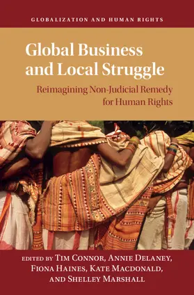 Connor / Delaney / Haines |  Global Business and Local Struggle | Buch |  Sack Fachmedien