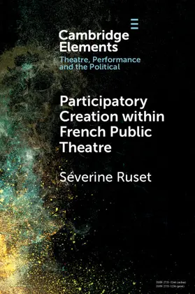 Ruset |  Participatory Creation within French Public Theatre | Buch |  Sack Fachmedien