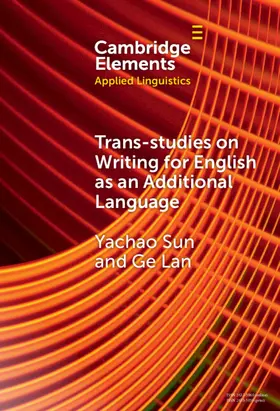 Sun / Lan |  Trans-studies on Writing for English as an Additional Language | Buch |  Sack Fachmedien