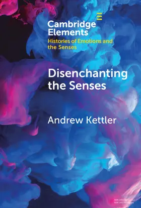 Kettler |  Disenchanting the Senses | Buch |  Sack Fachmedien