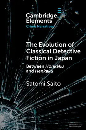 Saito |  The Evolution of Classical Detective Fiction in Japan | Buch |  Sack Fachmedien