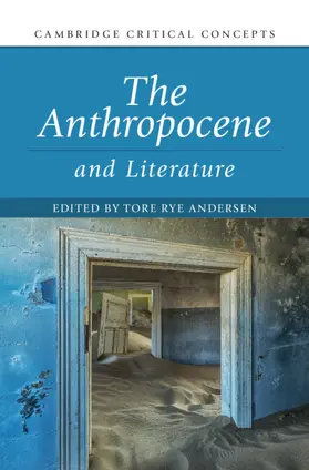 Andersen |  The Anthropocene and Literature | Buch |  Sack Fachmedien