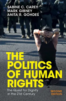 Carey / Gibney / Gohdes |  The Politics of Human Rights | Buch |  Sack Fachmedien
