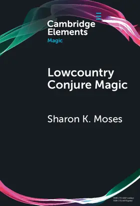 Moses |  Lowcountry Conjure Magic | Buch |  Sack Fachmedien
