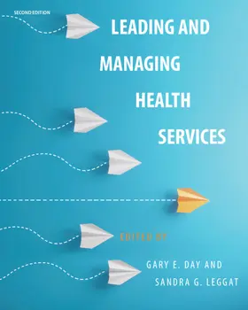 Day / Leggat | Leading and Managing Health Services | Buch | 978-1-009-54008-7 | www.sack.de