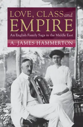 Hammerton |  Love, Class and Empire | Buch |  Sack Fachmedien