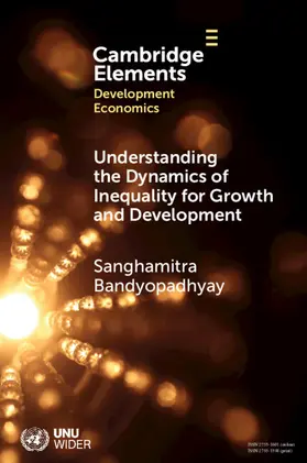 Bandyopadhyay |  Understanding the Dynamics of Inequality for Growth and Development | Buch |  Sack Fachmedien