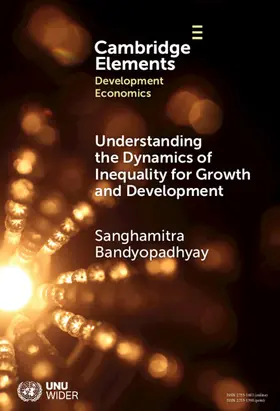 Bandyopadhyay |  Understanding the Dynamics of Inequality for Growth and Development | Buch |  Sack Fachmedien