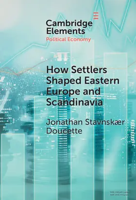 Doucette | How Settlers Shaped Eastern Europe and Scandinavia | Buch | 978-1-009-54667-6 | www.sack.de