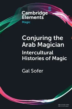 Sofer |  Conjuring the Arab Magician | Buch |  Sack Fachmedien