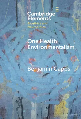 Capps |  One Health Environmentalism | Buch |  Sack Fachmedien