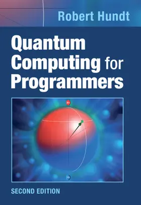 Hundt | Quantum Computing for Programmers | Buch | 978-1-009-54853-3 | www.sack.de