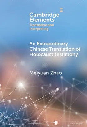 Zhao |  An Extraordinary Chinese Translation of Holocaust Testimony | Buch |  Sack Fachmedien