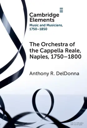 DelDonna |  The Orchestra of the Cappella Reale, Naples, 1750-1800 | Buch |  Sack Fachmedien
