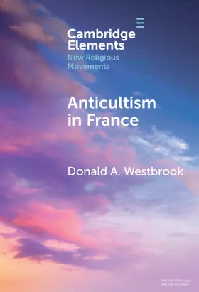 Westbrook |  Anticultism in France | Buch |  Sack Fachmedien