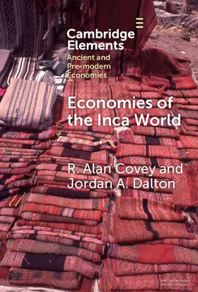 Covey / Dalton |  Economies of the Inca World | Buch |  Sack Fachmedien