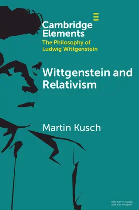 Kusch |  Wittgenstein and Relativism | Buch |  Sack Fachmedien