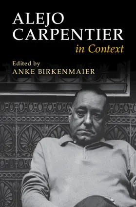 Birkenmaier |  Alejo Carpentier in Context | Buch |  Sack Fachmedien