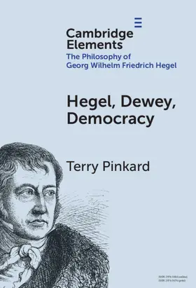 Pinkard |  Hegel, Dewey, Democracy | Buch |  Sack Fachmedien