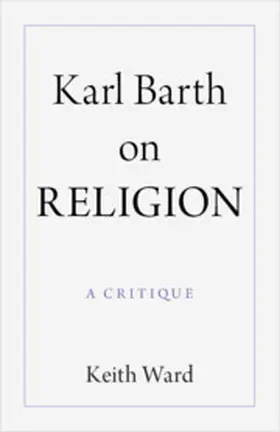 Ward | Karl Barth on Religion | Buch | 978-1-009-55543-2 | www.sack.de
