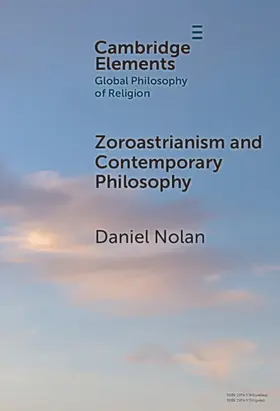 Nolan |  Zoroastrianism and Contemporary Philosophy | Buch |  Sack Fachmedien