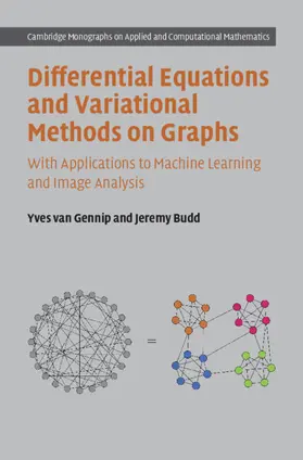 Budd / van Gennip |  Differential Equations and Variational Methods on Graphs | Buch |  Sack Fachmedien