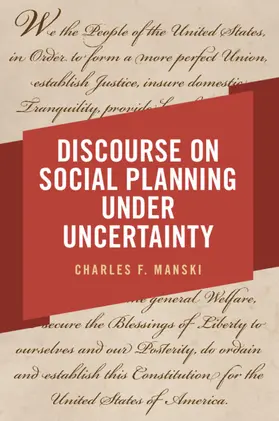Manski |  Discourse on Social Planning under Uncertainty | Buch |  Sack Fachmedien