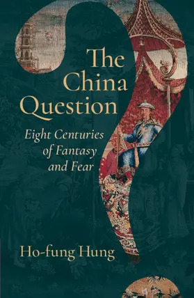 Hung |  The China Question | Buch |  Sack Fachmedien