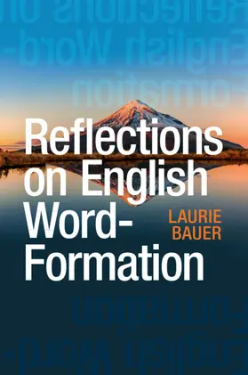 Bauer |  Reflections on English Word-Formation | Buch |  Sack Fachmedien