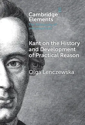 Lenczewska |  Kant on the History and Development of Practical Reason | Buch |  Sack Fachmedien