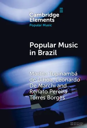 Tupinambá de Ulhôa / Marchi / Pereira Torres Borges |  Popular Music in Brazil | Buch |  Sack Fachmedien