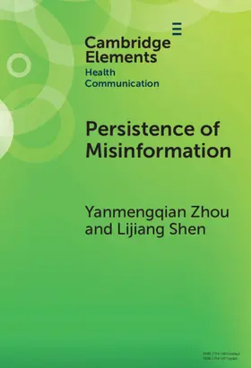 Zhou / Shen |  Persistence of Misinformation | Buch |  Sack Fachmedien