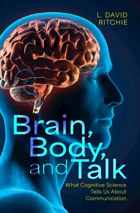 Ritchie |  Brain, Body, and Talk | Buch |  Sack Fachmedien