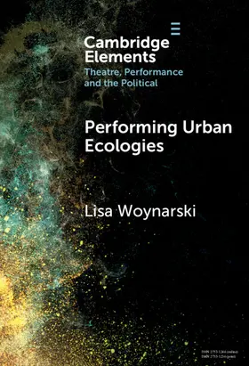Woynarski |  Performing Urban Ecologies | Buch |  Sack Fachmedien