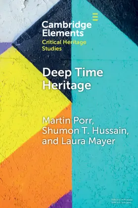 Porr / Hussain / Mayer |  Deep Time Heritage | Buch |  Sack Fachmedien