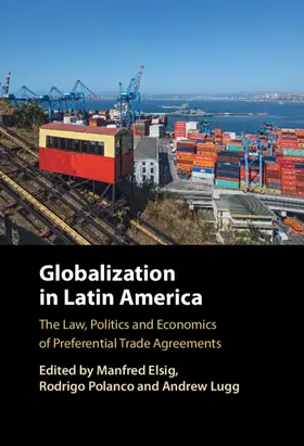 Lugg / Elsig / Polanco |  Globalization in Latin America | Buch |  Sack Fachmedien