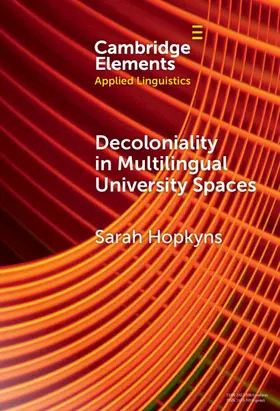Hopkyns |  Decoloniality in Multilingual University Spaces | Buch |  Sack Fachmedien